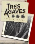 Tres Agaves